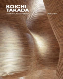 Koichi Takada : Architecture, Nature, and Design
