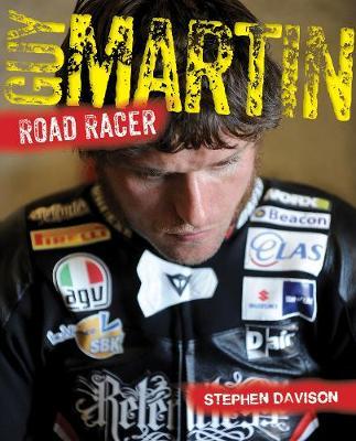 Guy Martin : Road Racer (Hardback)