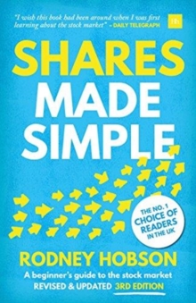 Shares Made Simple, 3rd edition : A beginner's guide to the stock market