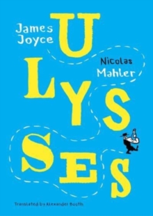 Ulysses : Mahler after Joyce