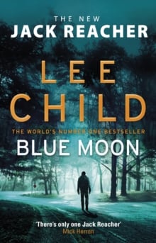 Blue Moon : (Jack Reacher 24)