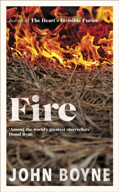John Boyne: Fire (Hardback)