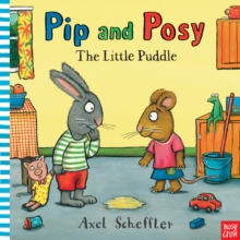 Pip and Posy: The Little Puddle (Board Book)