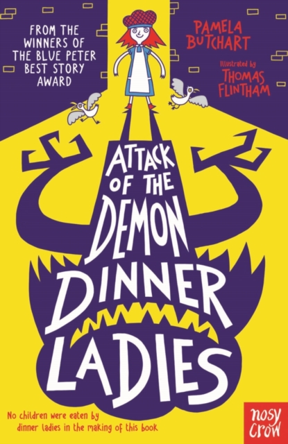 Attack of the Demon Dinner Ladies (Baby Aliens Series)