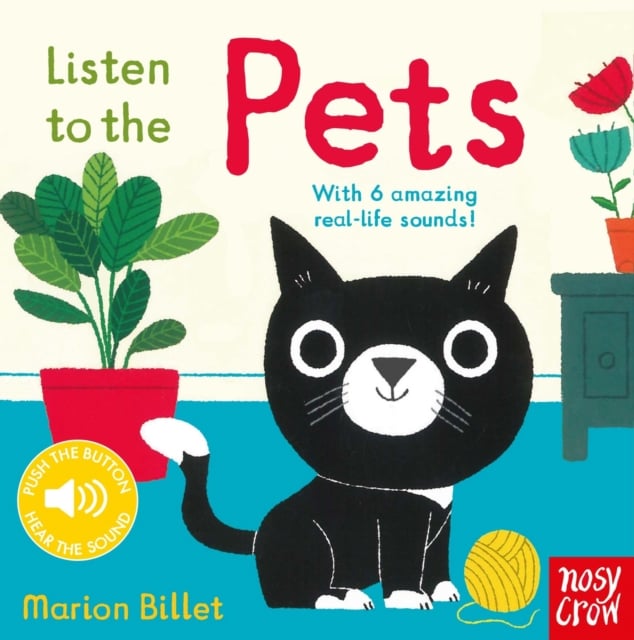 Listen to the Pets (Board Book with real-life animal sounds)