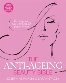The Anti-Ageing Beauty Bible