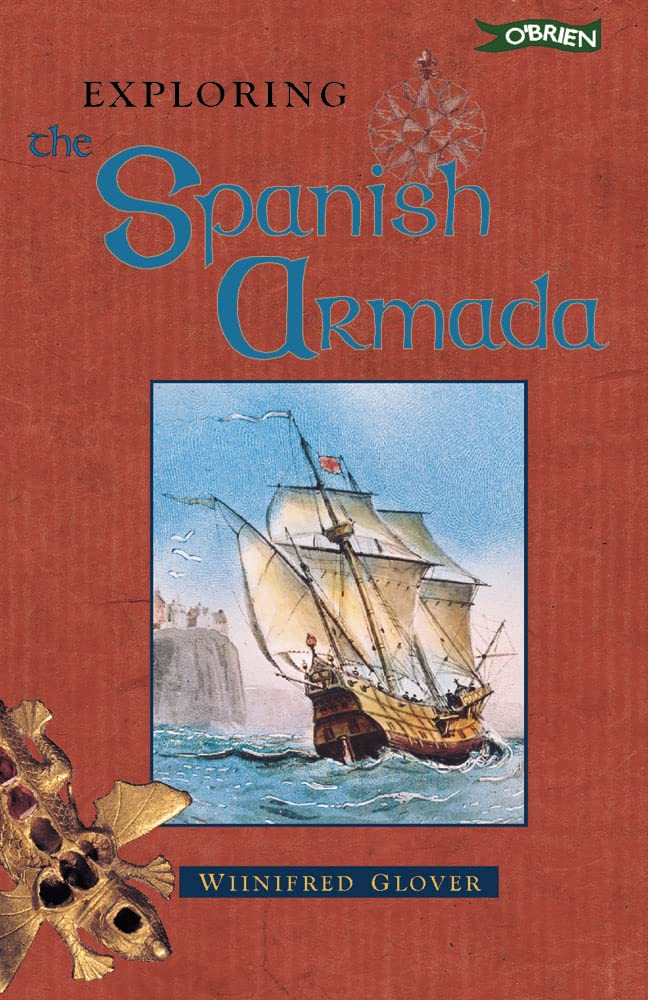 Exploring the Spanish Armada (Hardback)