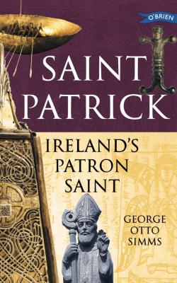 Saint Patrick: Ireland's Patron Saint