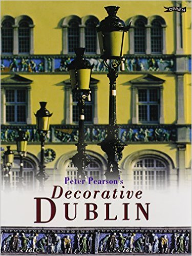 Peter Pearson's Decorative Dublin 