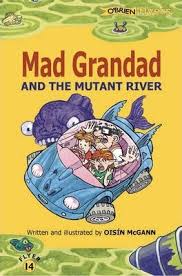 O'Brien Flyers 14 - Mad Grandad and the Mutant River 