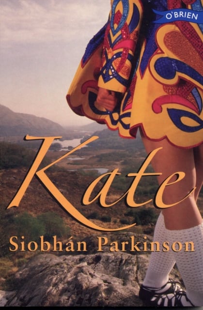 Siobhán Parkinson : Kate (Fiction Age 10+)
