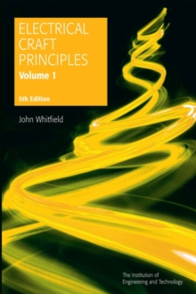 Electrical Craft Principles : Volume 1 (5th Edition)