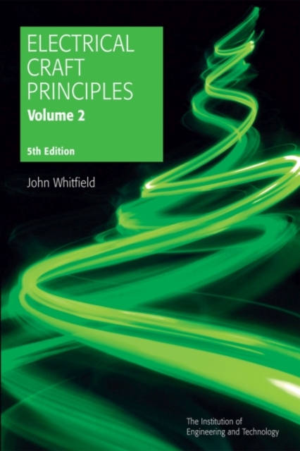 Electrical Craft Principles : Volume 2 (5th Edition)