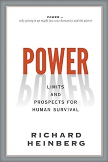 Power : Limits and Prospects for Human Survival
