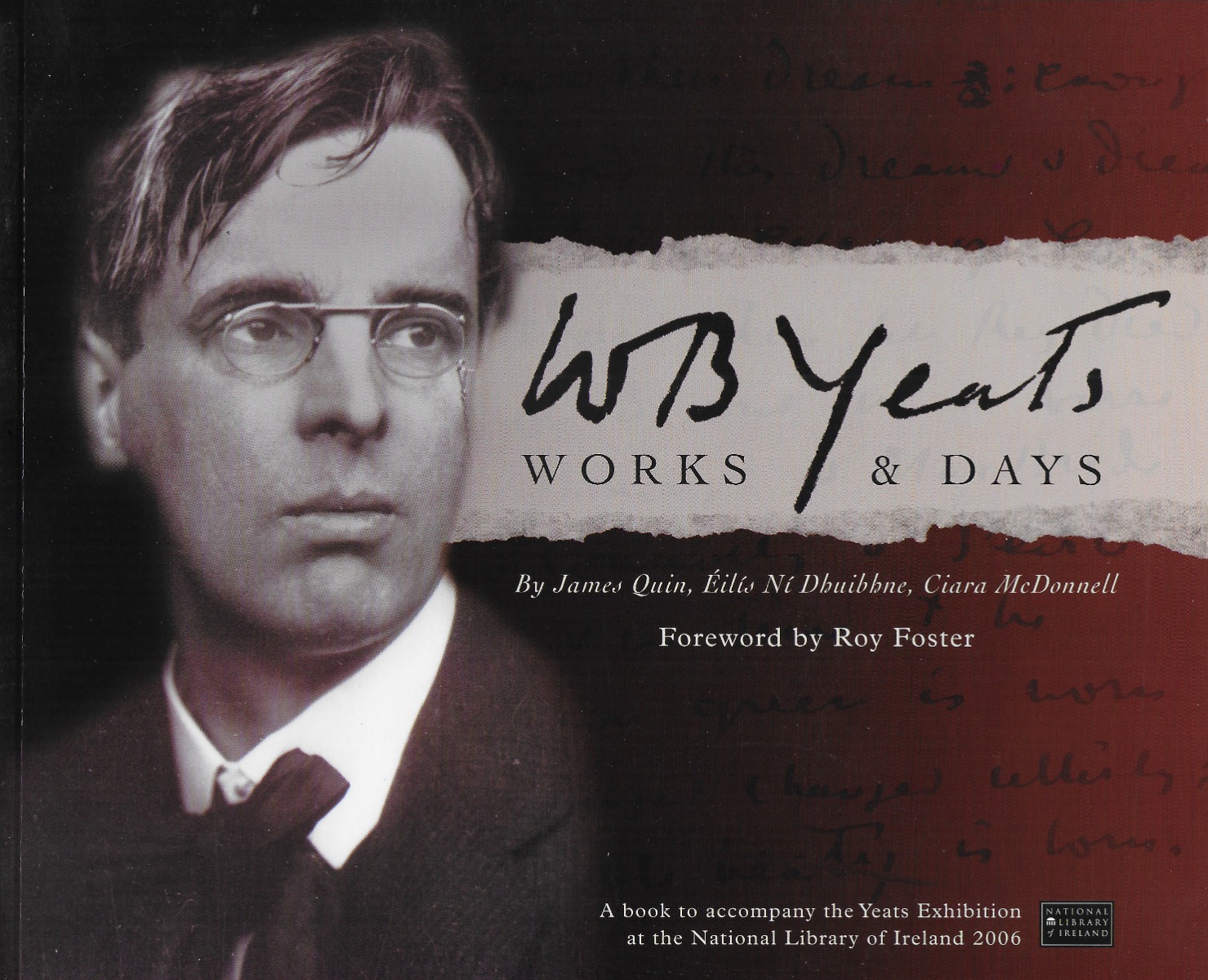 W. B. Yeats, Works & Days : Treasures from the Yeats Collection (Paperback)