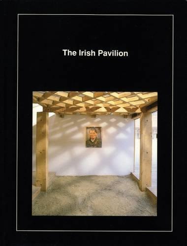 The Irish Pavilion (Gandon Works 8)