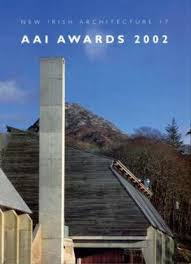 AAI Awards 2002 (New Irish Architecture 17)