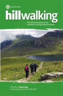 Hillwalking : The Official Handbook of the Mountain Training Walking Schemes