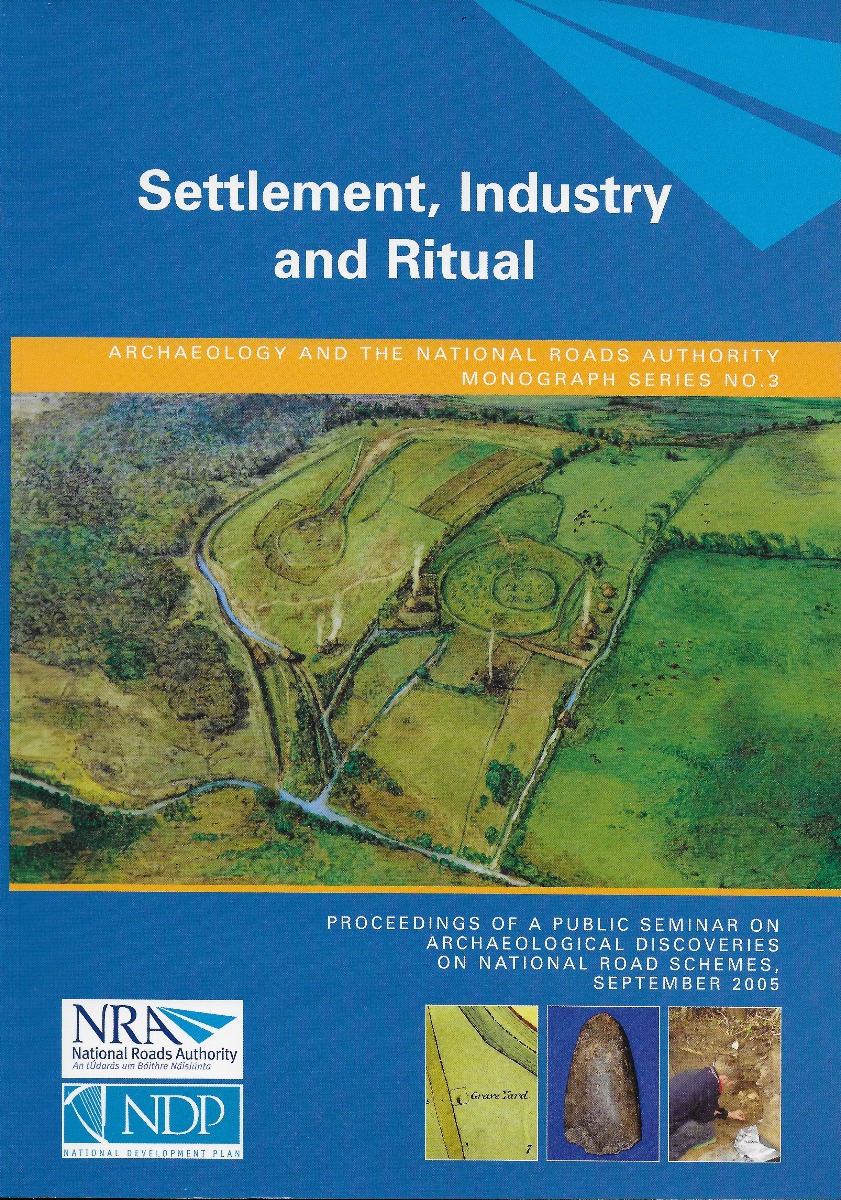 Settlement, Industry and Ritual ( (NRA Scheme Monographs)