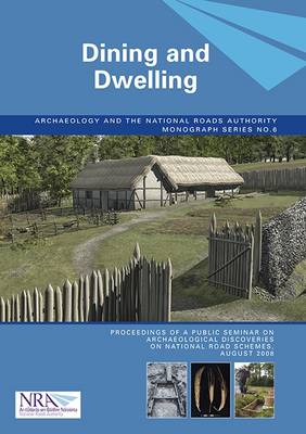 Dining and Dwelling  (NRA Scheme Monographs)