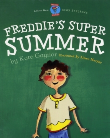 Freddie's Super Summer (Special Stories Series)