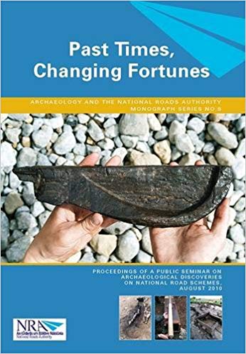 Past Times, Changing Fortunes (NRA Scheme Monographs)