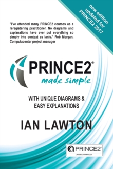 PRINCE2 Made Simple : updated 2017 version