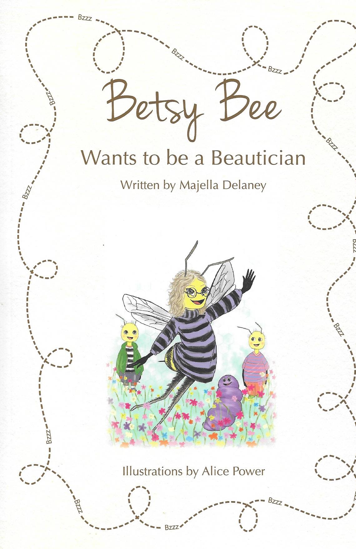 Betsy Bee Wants to be a Beautician