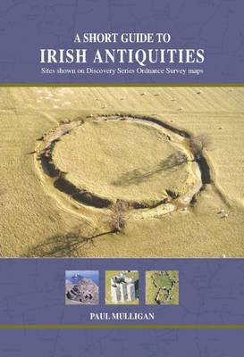 A Short Guide to Irish Antiquities