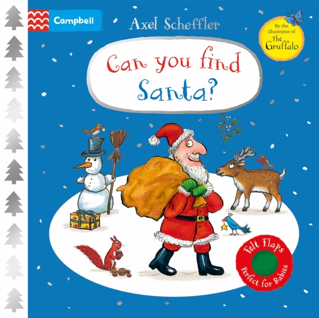Can You Find Santa? :A Felt Flaps Book (Board Book)