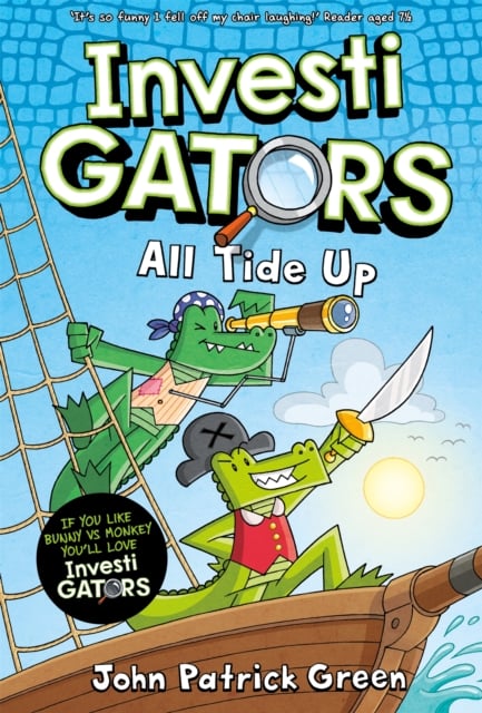 InvestiGators : All Tide Up (A Laugh-Out-Loud Comic Book Adventure!)