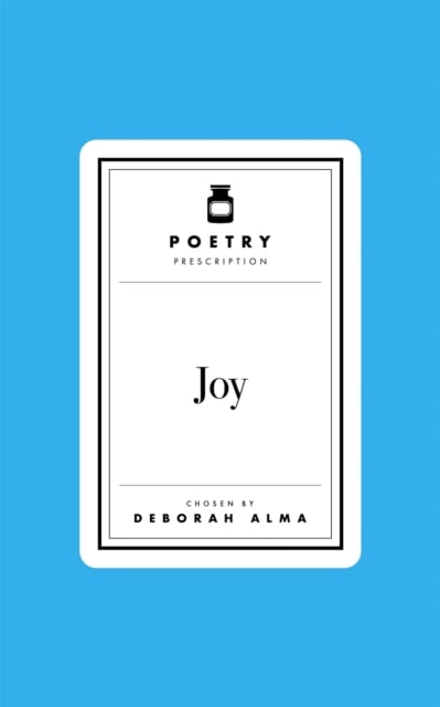 Poetry Prescription : Joy
