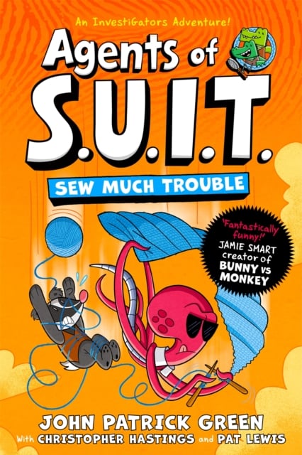Agents of S.U.I.T.: Sew Much Trouble (An InvestiGators Adventure)