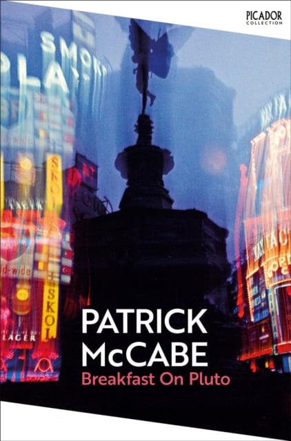 Patrick McCabe : Breakfast on Pluto (Picador Collection)
