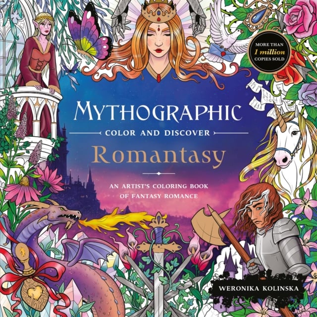 Mythographic Colour and Discover: Romantasy : An Artist’s Colouring Book of Fantasy Romance