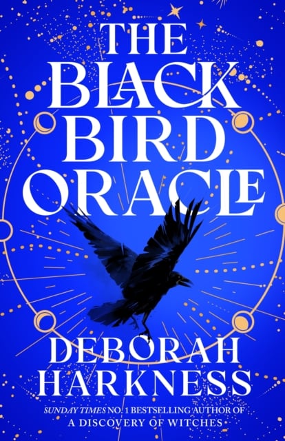 Deborah Harkness : The Black Bird Oracle (All Souls Series Book 5)