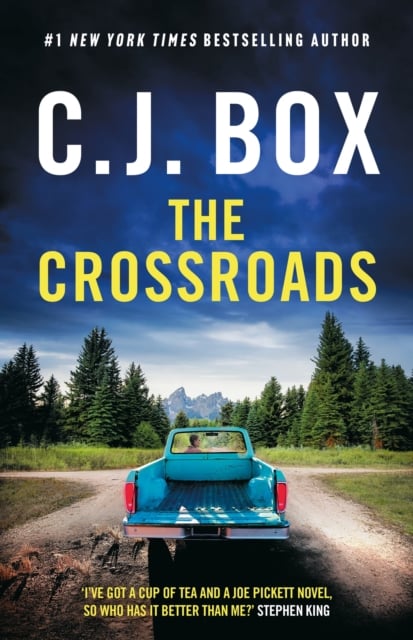 C.J. Box : The Crossroads (Joe Pickett Series Hardback)
