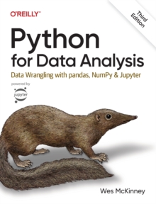Python for Data Analysis: Data Wrangling with pandas, NumPy, and Jupyter (3rd Edition)