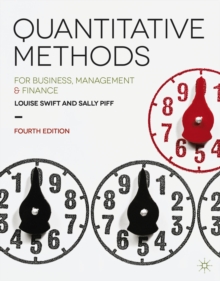 Quantitative Methods : for Business, Management and Finance