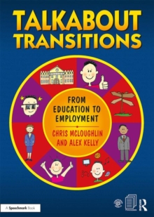 Talkabout Transitions : From Education to Employment