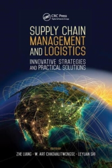 Supply Chain Management and Logistics : Innovative Strategies and Practical Solutions