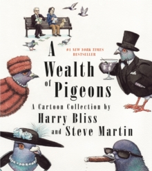 A Wealth of Pigeons : A Cartoon Collection