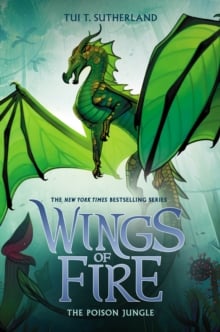 The Poison Jungle (Wings of Fire, Book 13) : 13