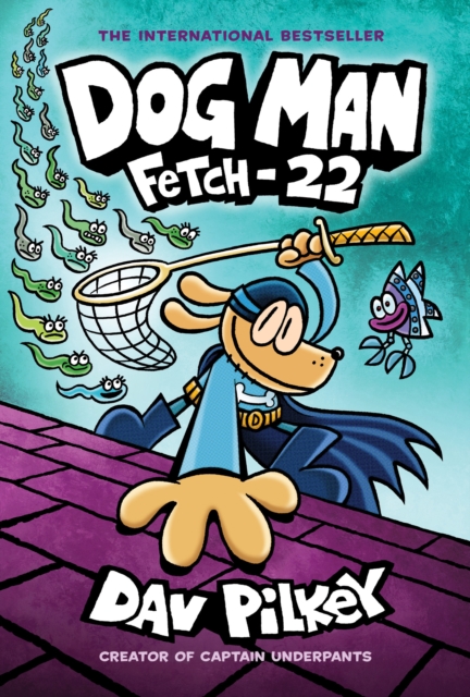 Dog Man: Fetch-22 (Hardback)