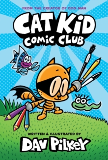 Cat Kid Comic Club (Book 1)(Hardback)