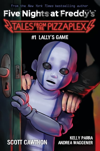 Lally's Game (Five Nights at Freddy's: Tales from the Pizzaplex (Book1)