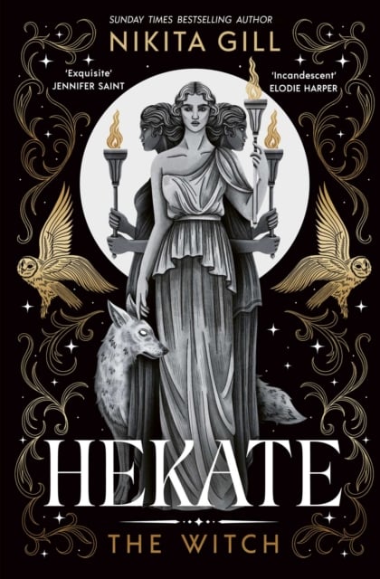 Nikita Gill : Hekate The Witch