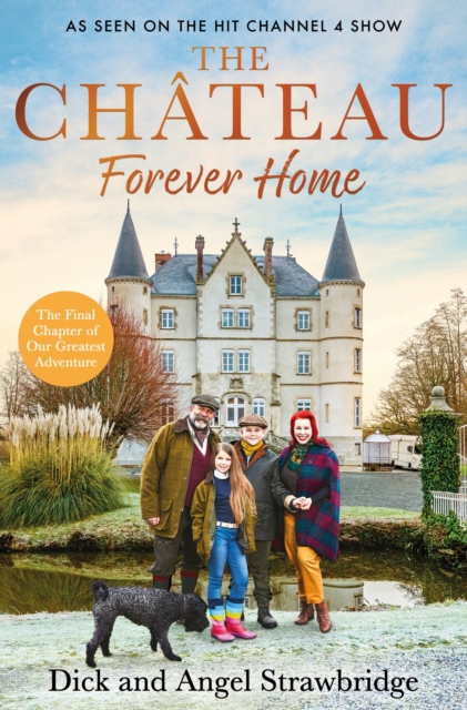 The Chateau - Forever Home : A magical Christmas gift for the Escape to the Chateau fan in your life