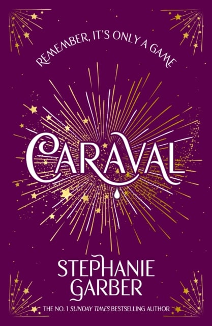 Stephanie Garber : Caraval (YA Novel)