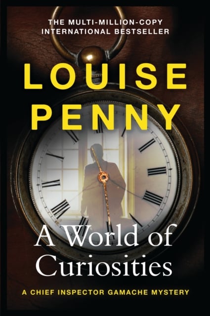 Louise Penny : A World of Curiosities (Large Paperback)